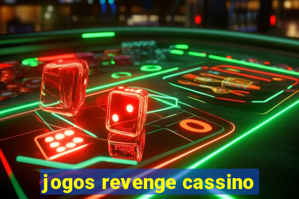 jogos revenge cassino