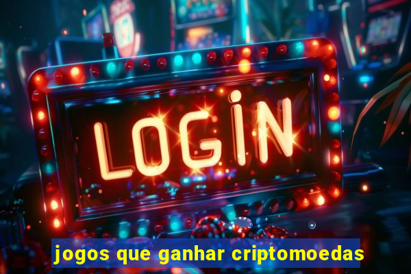 jogos que ganhar criptomoedas