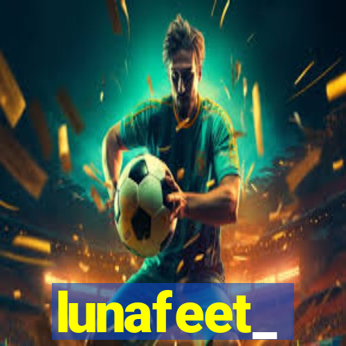 lunafeet_