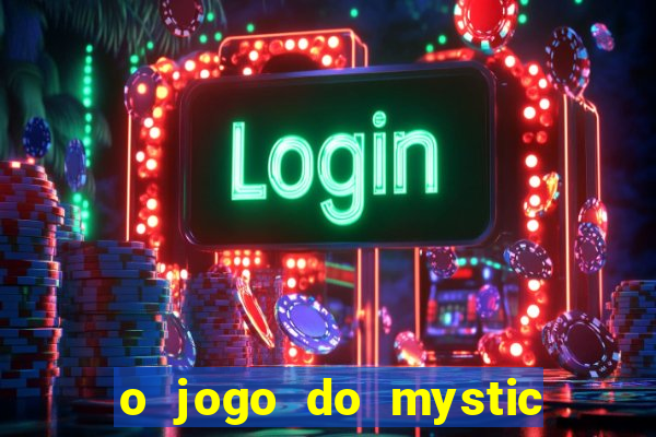 o jogo do mystic bingo paga mesmo