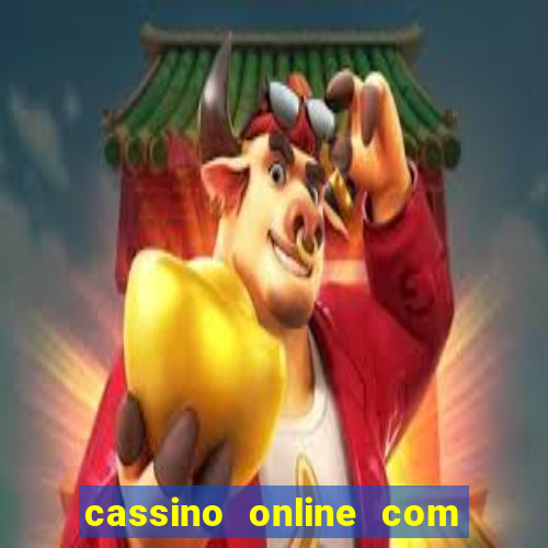 cassino online com bonus de cadastro