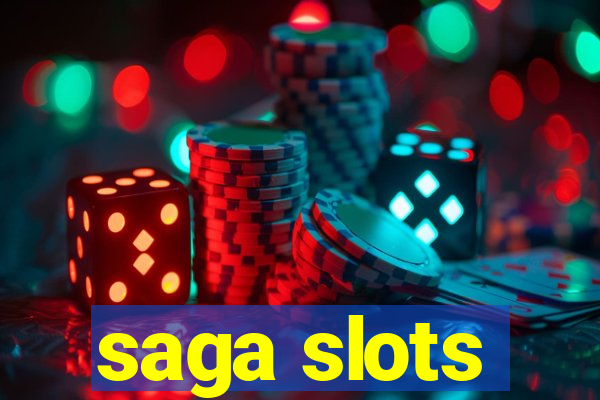 saga slots