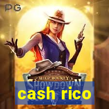 cash rico