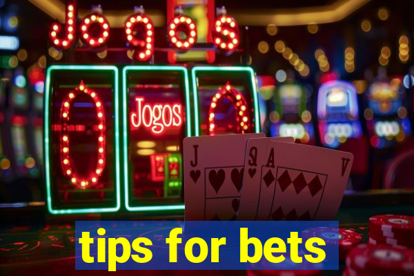 tips for bets