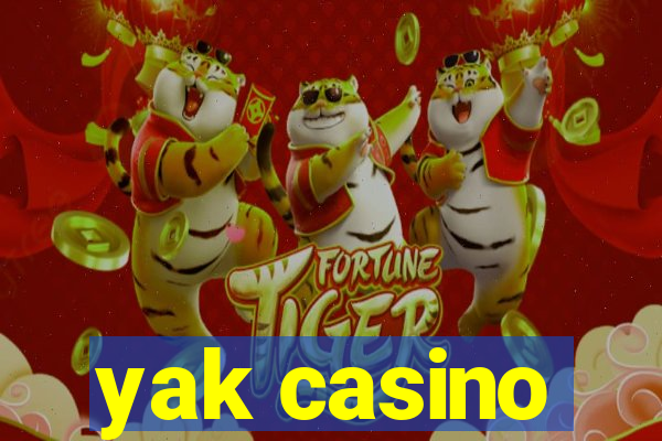 yak casino