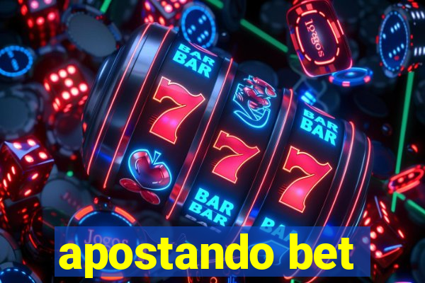 apostando bet