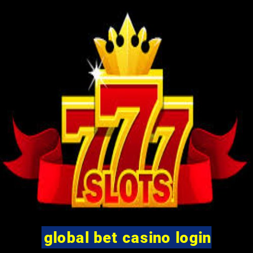 global bet casino login