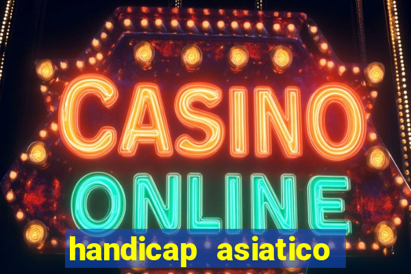 handicap asiatico 0.0 -0.5 bet365