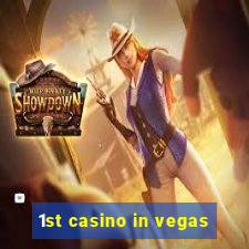 1st casino in vegas