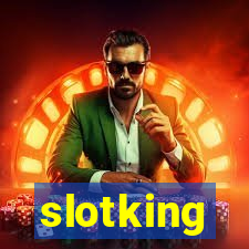 slotking