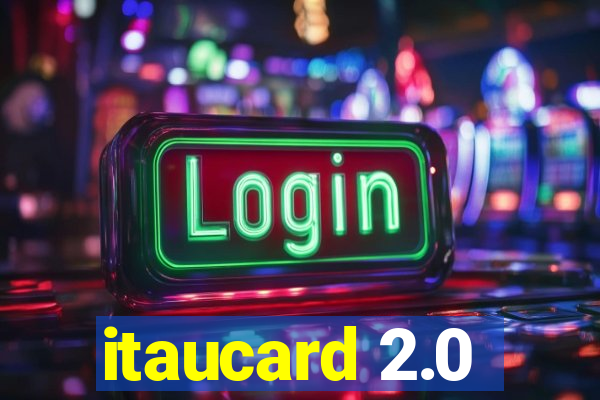 itaucard 2.0