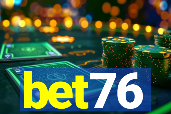 bet76