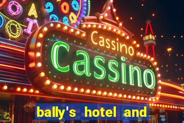 bally's hotel and casino las vegas nevada