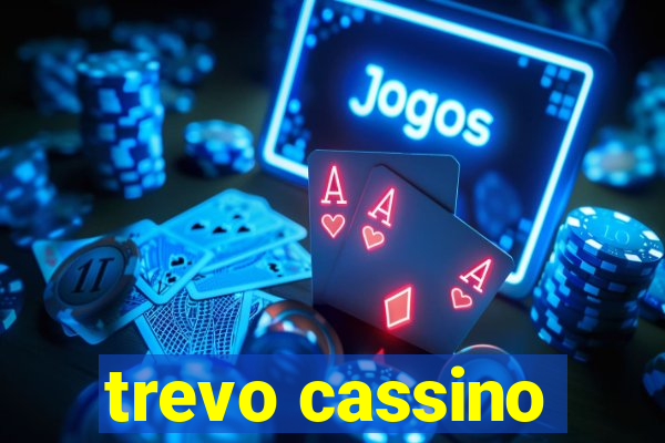 trevo cassino