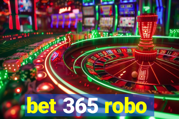 bet 365 robo