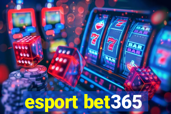 esport bet365