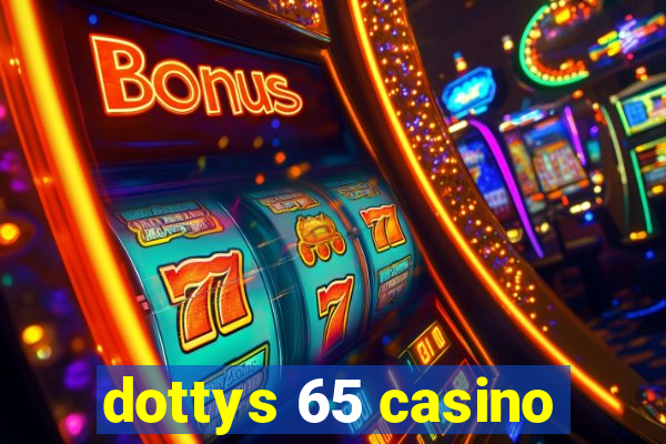 dottys 65 casino