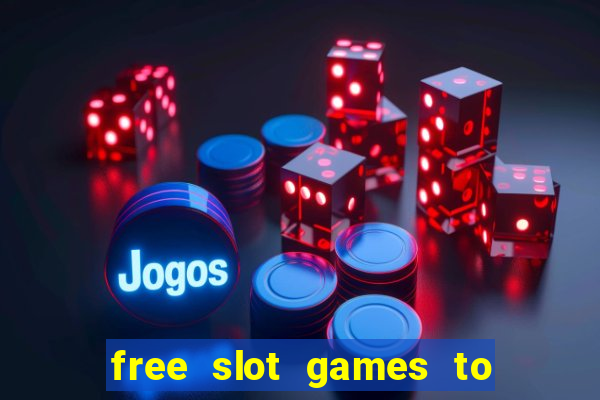 free slot games to win real money