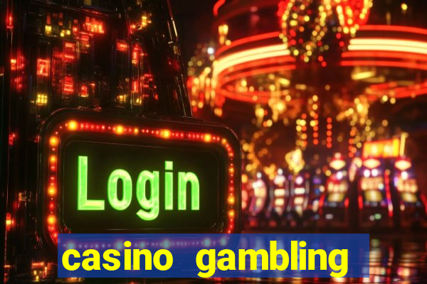 casino gambling gaming online