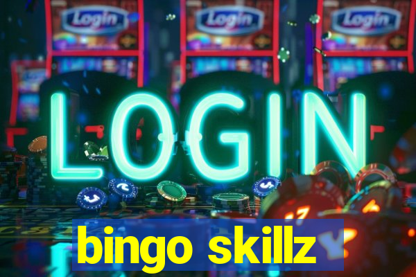 bingo skillz