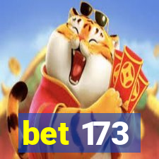 bet 173