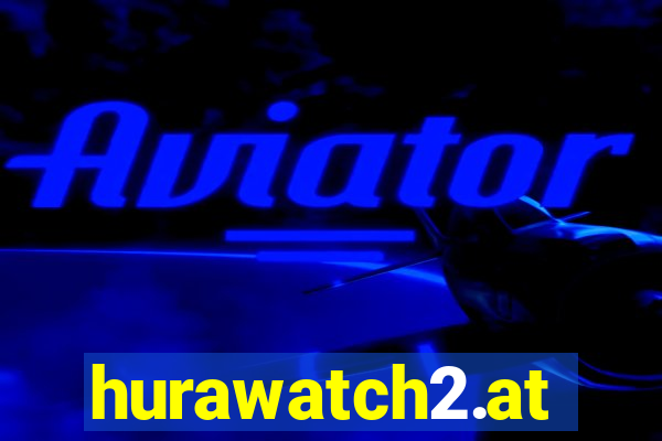 hurawatch2.at