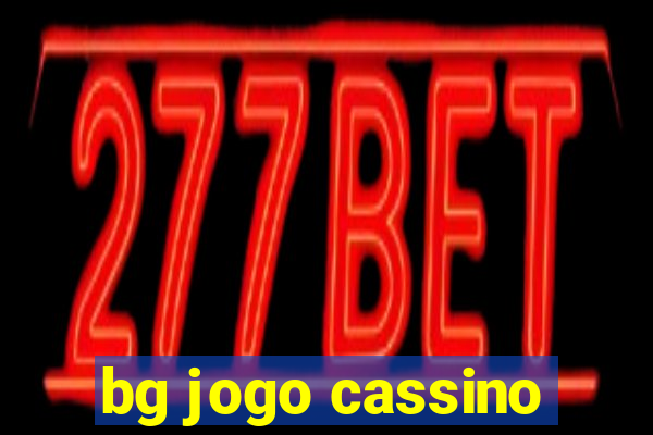 bg jogo cassino