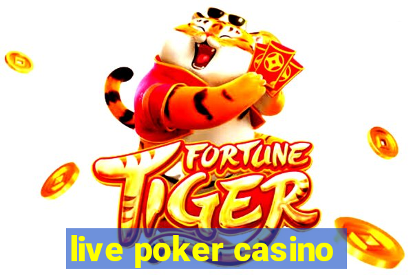 live poker casino