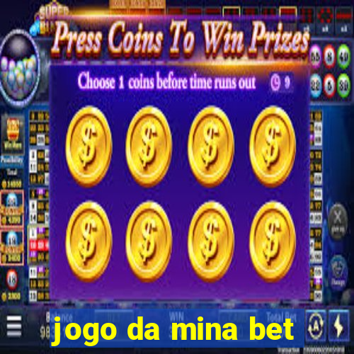 jogo da mina bet