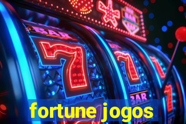 fortune jogos