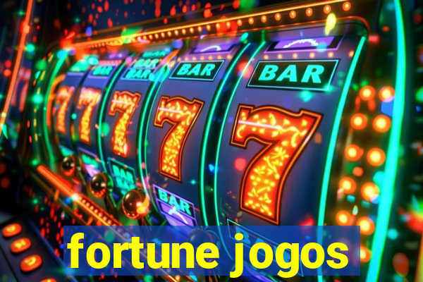 fortune jogos