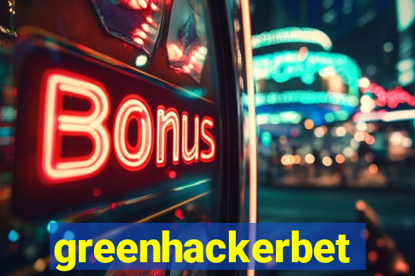 greenhackerbet