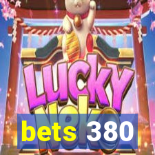 bets 380