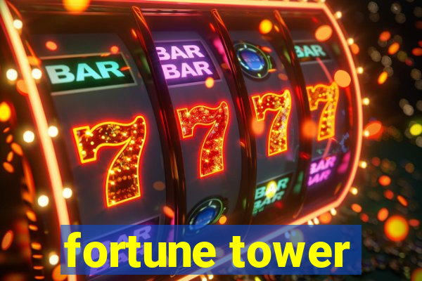 fortune tower