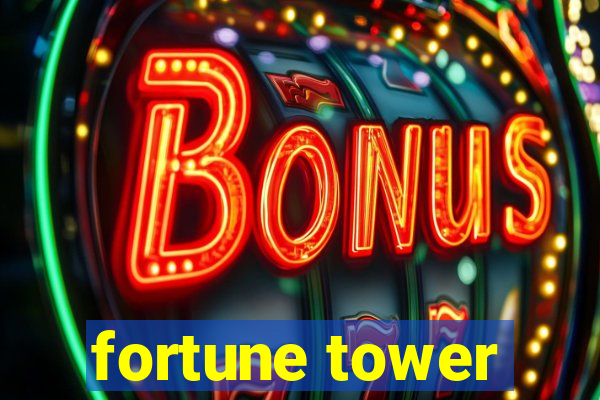 fortune tower