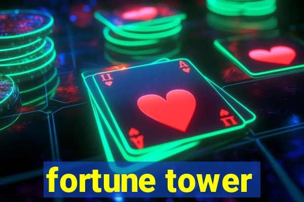 fortune tower