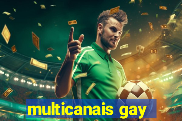 multicanais gay