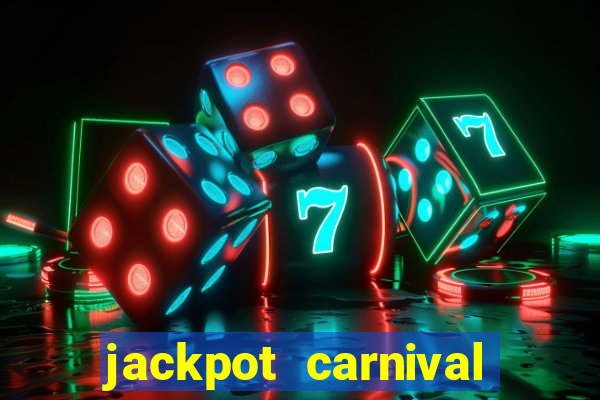 jackpot carnival slot jili