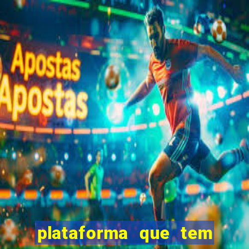 plataforma que tem o fortune tiger