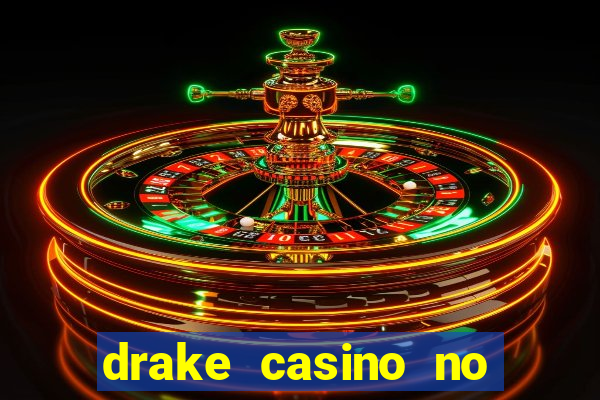 drake casino no deposit bonus codes 2020