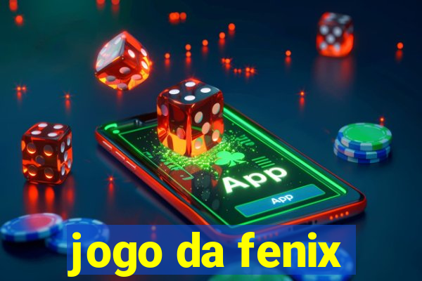 jogo da fenix