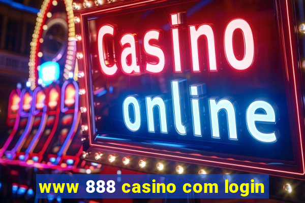 www 888 casino com login