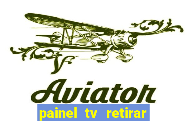 painel tv retirar na loja