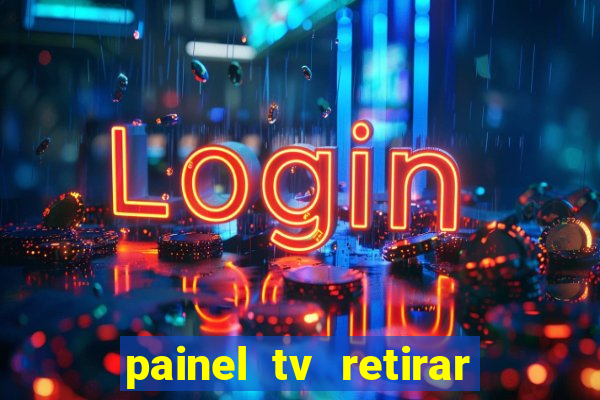 painel tv retirar na loja