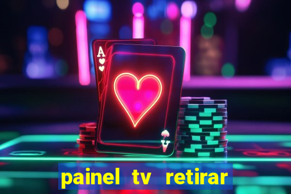 painel tv retirar na loja