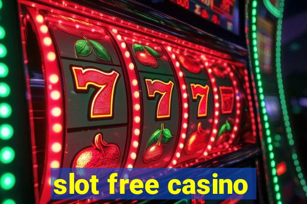 slot free casino