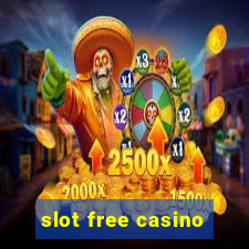 slot free casino