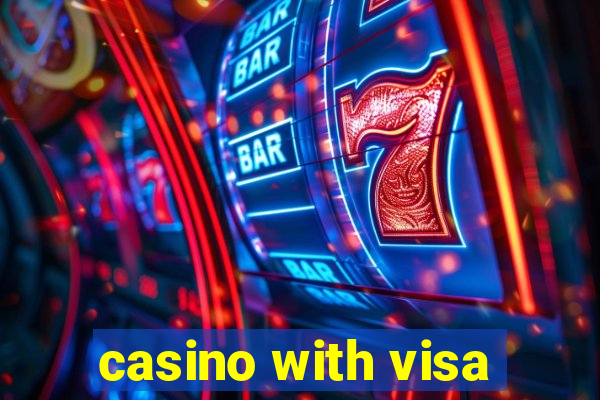 casino with visa