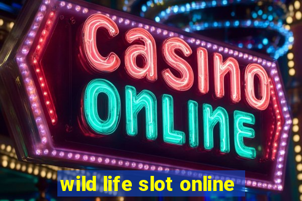 wild life slot online