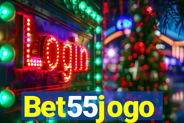 Bet55jogo